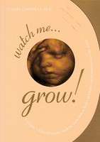 Watch MeGrow! Unique, 3-Dimensional, week-by-week look