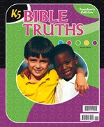 Bible Truths K5, Teacher Edition