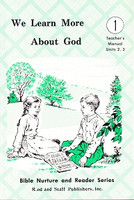 We Learn More About God 1, Units 2-3, Teacher Manual