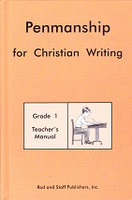 Penmanship 1 for Christian Writing, Teacher Manual