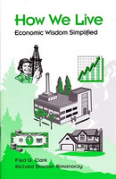 How We Live: Economic Wisdom Simplified