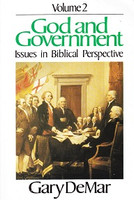 God and Government Vol. 2: Issues in Biblical Perspective