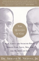 Question of God, C.S. Lewis and Sigmund Freud Debate