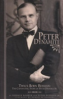 Peter Dynamite, Twice Born Russian: Peter Deyneka Sr.