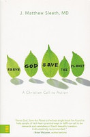 Serve God, Save the Planet, A Christian Call to Action