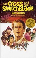 Cross and the Switchblade: David Wilkerson, The