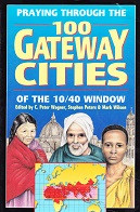Praying Through the 100 Gateway Cities of the 10/40 Window
