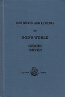 Science and Living in God's World, Grade Seven, Set