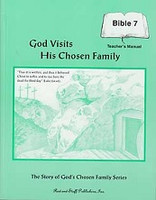 Bible 7, God Visits His Chosen Family, Teacher manual