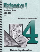 Mathematics 4, LightUnit 406-410.Teacher Guide, Sunrise Ed.