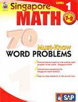 Singapore Math, Level 1: 70 must-know word problems