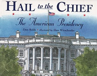 Hail to the Chief, the American Presidency