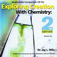 Apologia: Exploring Creation with Chemistry, 2d ed., CDRom
