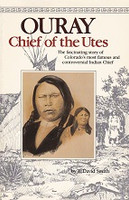 Ouray, Chief of the Utes