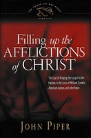 Filling Up the Afflictions of Christ: Tyndale, Judson, Pato