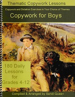 Copywork for Boys: 180 Daily Lessons for Grades 4-12