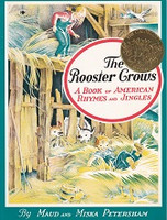 Rooster Crows, a Book of American Rhymes and Jingles