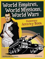 World Empires, World Missions, World Wars, Elem. Activities