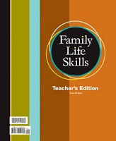Family Life Skills, 2d ed., Teacher Edition