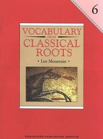 Vocabulary from Classical Roots 6, Workbook