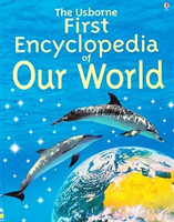 Usborne First Encyclopedia of Our World