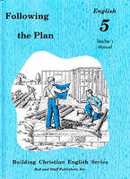 English 5: Following the Plan, Teacher Manual