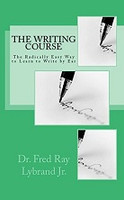 Writing Course: Radically Easy Way to Learn to Write by Ear