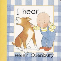 Helen Oxenbury's I Hear