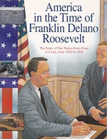 America in the Time of Franklin Delano Roosevelt, 1929-1948