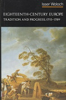 Eighteenth-Century Europe, Tradition and Progress 1715-1789