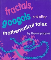 Fractals, Googals and other Mathematical Tales