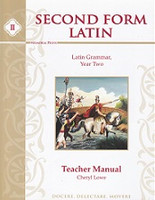 Second Form Latin, Latin Grammar Year Two Teacher Manual