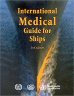 International Medical Guide for Ships, 3rd Edition, with Quantitative Addendum