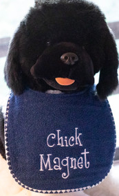 Chick Magnet Dog Drool Bib Special Order