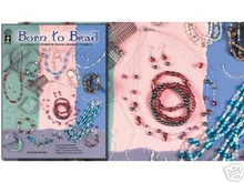 Born to Bead Jewelry Making Beading Book NEW - 2267