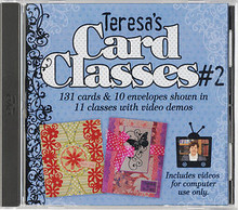 Special Purchase Teresa's Card Classes #2 HOTP 1510  CD in White Sleeve
