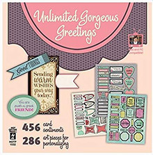 Unlimited Gorgeous Greetings 456 Card Sentiments & 286 Art Pieces on One CD