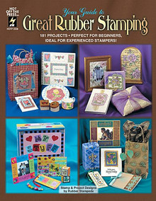 Hot Off The Press - Your Guide To Great Rubber Stamping