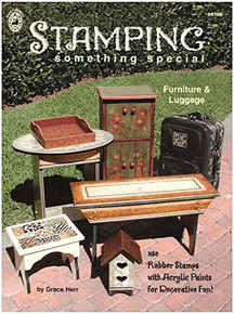 Stamping Something Special: Furniture & Luggage [Staple Bound] Grace Herr