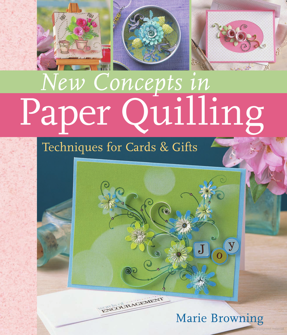 The Book of Paper Quilling: Techniques & Projects for Paper Filigree