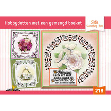 Hobbydots Booklet 219 - Hobbydols 219 Mixed Bouquet - Sietie Steerenberg- Patterns & Ideas - Dutch
