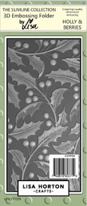 Lisa Horton Crafts- 3D Embossing Folder by Lisa- Slimline Collection- Holly & Berries