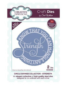 Creative Expressions Sue Wilson- Circle Sayings Collection- Strength Craft Die