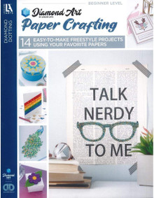 Diamond Art by Leisure Art - Paper Crafting 14 Easy-to-Make Freestyle Projects Using Your Favorite Papers