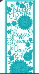 Creative Expressions- Sue Wilson- Slimline All-in-one- If Friends Were Flowers Craft Die