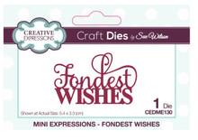 Creative Expressions- Sue Wilson- Mini Expressions- Fondest Wishes Craft Die