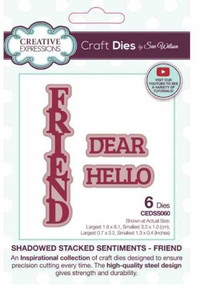 Creative Expressions- Sue Wilson- Shadowed Stacked Sentiment- Friend Die