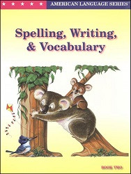 Spelling, Writing, & Vocabulary K, Book 2