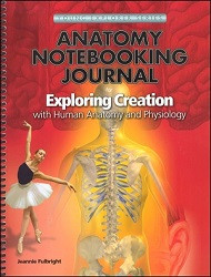 Apologia Elementary  Exploring Creation with Human Anatomy and Physiology Notebooking Journal