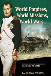 History Revealed: World Empires, World Missions, World Wars Student